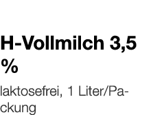   H-Vollmilch 3,5 %    laktosefrei, 1 Liter Packung 
