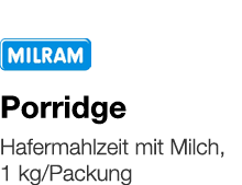   Porridge    Hafermahlzeit mit Milch, 1 kg Packung 