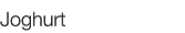  Joghurt   