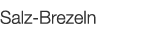  Salz-Brezeln   
