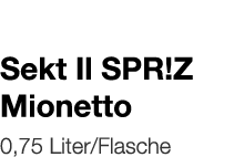   Sekt Il SPR Z Mionetto    0,75 Liter Flasche 
