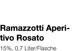   Ramazzotti Aperitivo Rosato    15%, 0,7 Liter Flasche 
