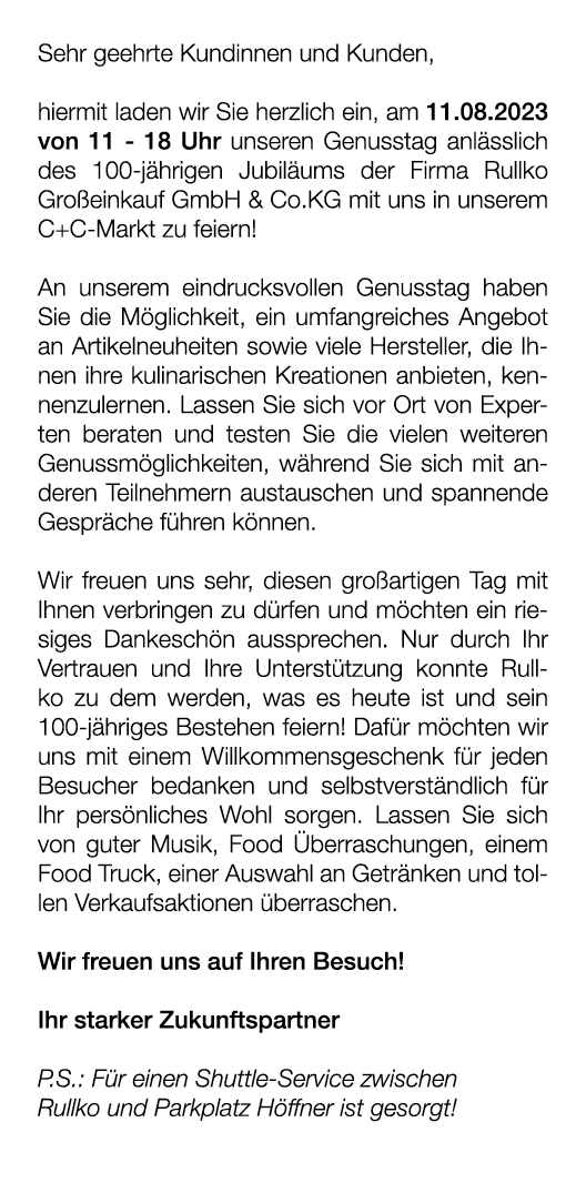 Sehr geehrte Kundinnen und Kunden, hiermit laden wir Sie herzlich ein, am 11 08 2023 von 11 - 18 Uhr unseren Genussta   