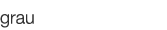  grau   