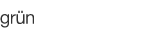  grün   