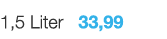  1,5 Liter  33,99   