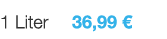  1 Liter 36,99     