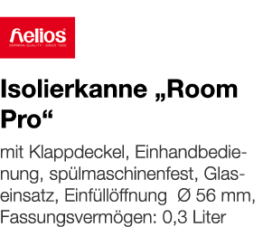   Isolierkanne  Room Pro     mit Klappdeckel, Einhandbedienung, spülmaschinenfest, Glaseinsatz, Einfüllöffnung Ø 56 m   