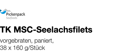   TK MSC-Seelachsfilets    vorgebraten, paniert, 38 x 160 g Stück 