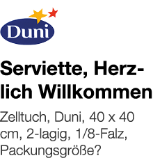   Serviette, Herzlich Willkommen    Zelltuch, Duni, 40 x 40 cm, 2-lagig, 1 8-Falz, Packungsgröße  
