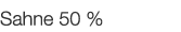  Sahne 50 %   