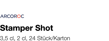   Stamper Shot    3,5 cl, 2 cl, 24 Stück Karton 