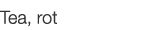  Tea, rot   
