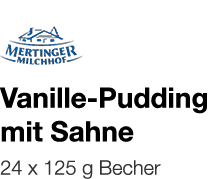   Vanille-Pudding mit Sahne    24 x 125 g Becher 