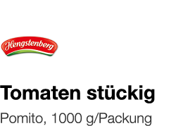   Tomaten stückig    Pomito, 1000 g Packung 